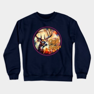 Buck Fever Crewneck Sweatshirt